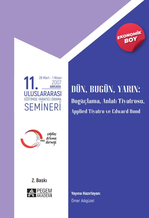 11.Uluslararası Eğitimde Yaratıcı Drama Semineri - (Ekonomik Boy) – (Ekonomik Boy) – Pegem Akademi Yayıncılık kitap kapağı