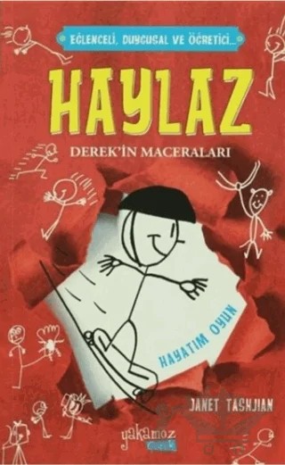 Haylaz Derek'in Maceraları 2 - Hayatım Oyun – Janet Tashjian – Yakamoz Yayınevi kitap kapağı