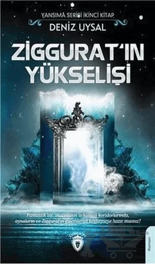 Ziggurat'ın Yükselişi – Deniz Uysal – Dorlion Yayınları kitap kapağı