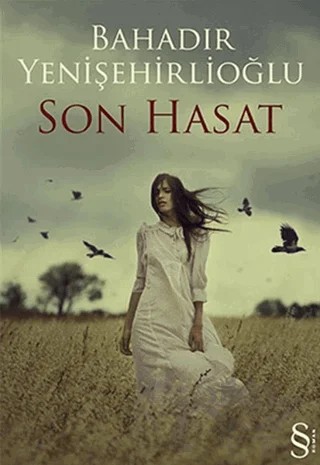 Son Hasat – Bahadır Yenişehirlioğlu – Everest Yayınları kitap kapağı