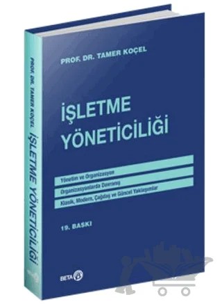 İşletme Yöneticiliği – Tamer Koçel – Beta Yayınevi kitap kapağı