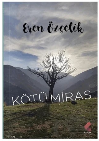 Kötü Miras – Eren Özçelik – Klaros Yayınları kitap kapağı