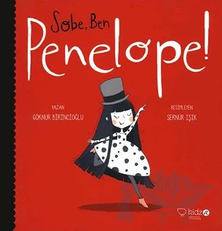 Sobe Ben Penelope – Göknur Birincioğlu – Redhouse Kidz Yayınları kitap kapağı