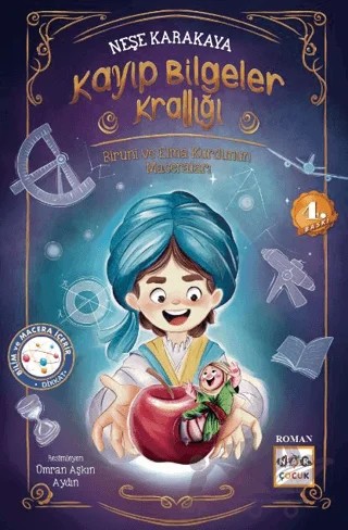 Kayıp Bilgiler Krallığı – Neşe Karakaya – Nar Çocuk kitap kapağı