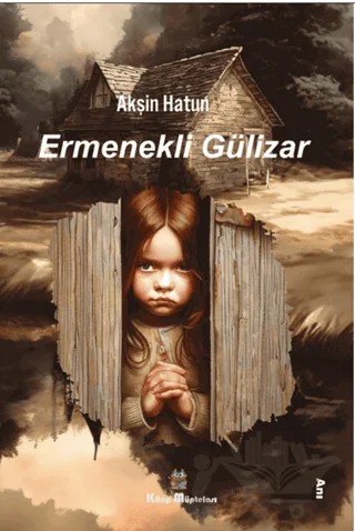 Ermenekli Gülizar – Akşin Hatun – Kitap Müptelası Yayınları kitap kapağı