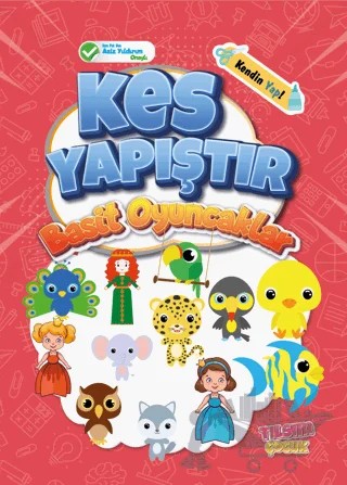 Kes Yapıştır - Basit Oyuncaklar – Kolektif – Tılsım Yayınevi kitap kapağı