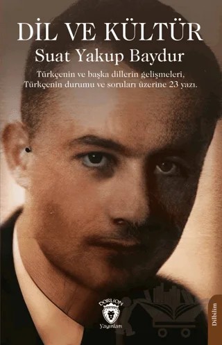 Dil ve Kültür – Suat Yakup Baydur – Dorlion Yayınları kitap kapağı