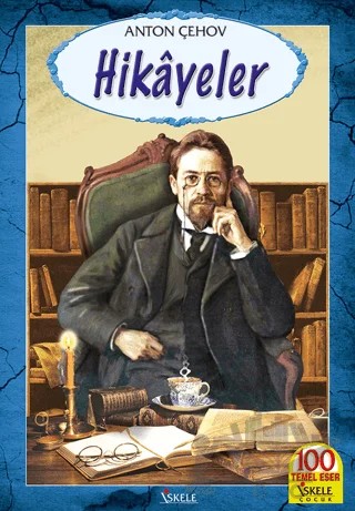 Hikayeler – Anton Pavloviç Çehov – İskele Yayıncılık kitap kapağı