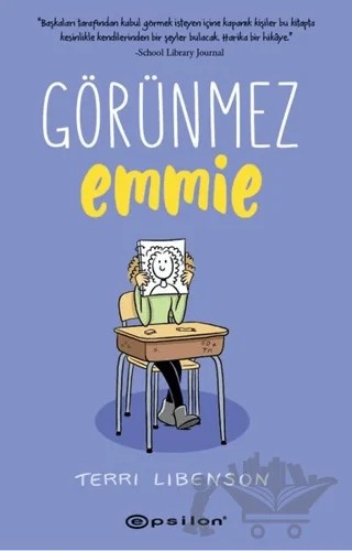 Görünmez Emmie – Terri Libenson – Epsilon Yayınevi kitap kapağı