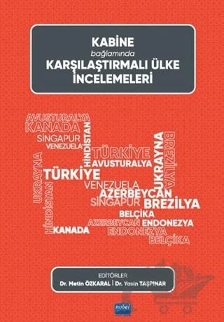 Kabine Bağlamında Karşılaştırmalı Ülke İncelemeleri – Metin Özkaral, Yasin Taşpınar – Nobel Akademik Yayıncılık kitap kapağı