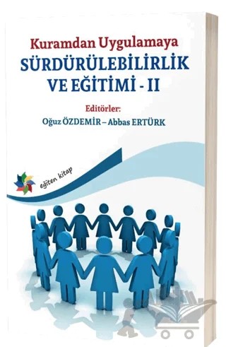 Kuramdan Uygulamaya Sürdürülebilirlik ve Eğitimi 2 – Kolektif – Eğiten Kitap kitap kapağı