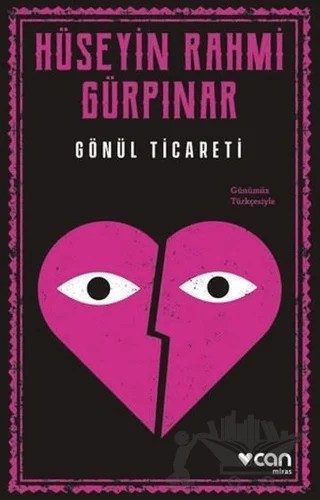Gönül Ticareti – Hüseyin Rahmi Gürpınar – Can Yayınları kitap kapağı