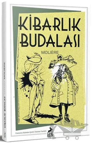 Kibarlık Budalası – Moliere – Ren Kitap kitap kapağı