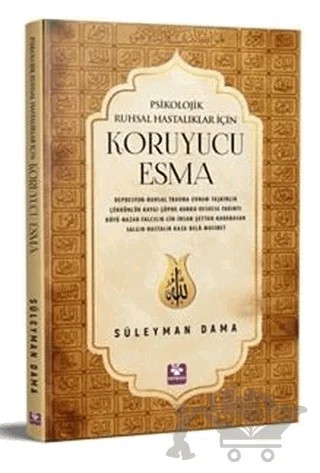 Psikolojik Ruhsal Hastalıklar İçin Koruyucu Esma – Süleyman Dama – Menekşe Kitap kitap kapağı