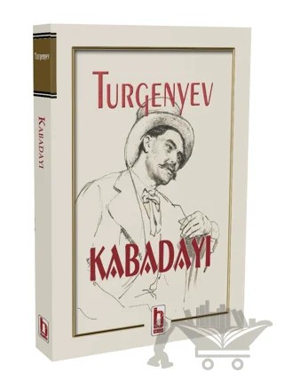 Kabadayı – Ivan Sergeyeviç Turgenyev – Billur Yayınları kitap kapağı