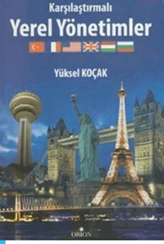 Karşılaştırılmalı Yerel Yönetimler – Yüksel Koçak – Orion Kitabevi kitap kapağı