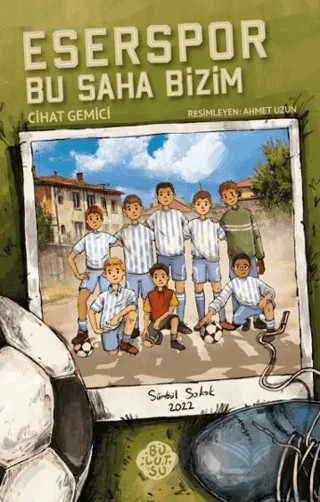 Eserspor - Bu Saha Bizim – Cihat Gemici – Bulutsu Yayınları kitap kapağı