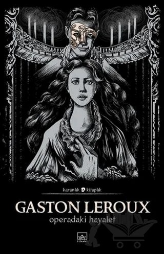 Operadaki Hayalet – Gaston Leroux – İthaki Yayınları kitap kapağı