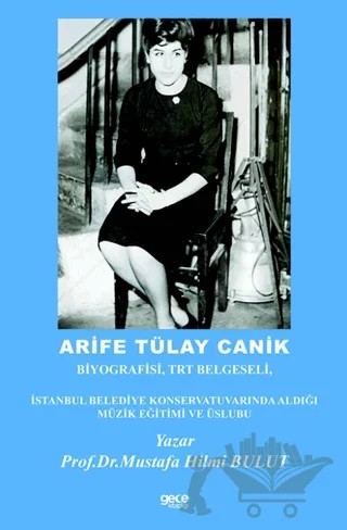 Arife Tülay Canik – Mustafa Hilmi Bulut – Gece Kitaplığı kitap kapağı