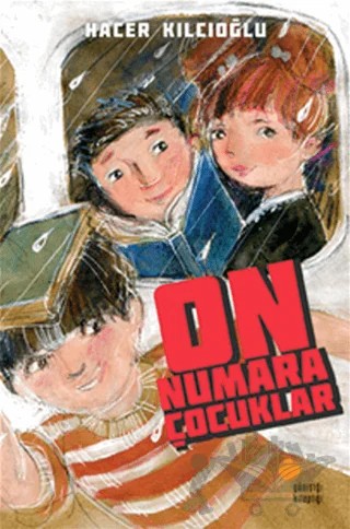 On Numara Çocuklar – Hacer Kılcıoğlu – Günışığı Kitaplığı kitap kapağı