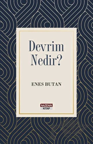 Devrim Nedir? – Enes Butan – Nazenin Kitap kitap kapağı