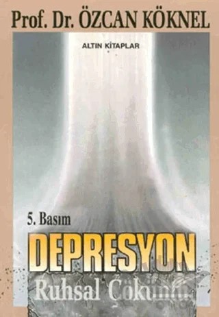 Depresyon – Özcan Köknel – Altın Kitaplar kitap kapağı