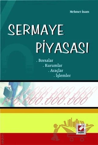 Sermaye Piyasası – Mehmet İnam – Seçkin Yayıncılık kitap kapağı