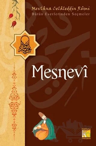 Mesnevi – Mevlana Celaleddin Rumi – Karatay Akademi kitap kapağı