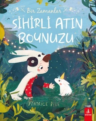 Bir Zamanlar Sihirli Atın Boynuzu – Beatrice Blue – Büyülü Fener Yayınları kitap kapağı