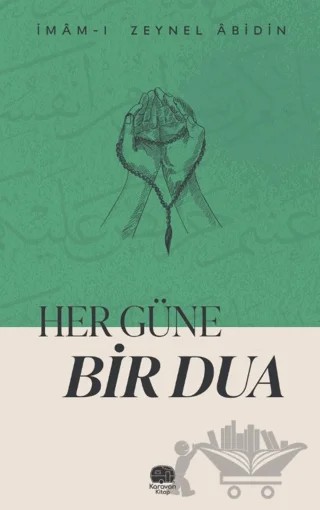 Her Güne Bir Dua – İmamı Zeynel Abidin – Karavan Kitap kitap kapağı