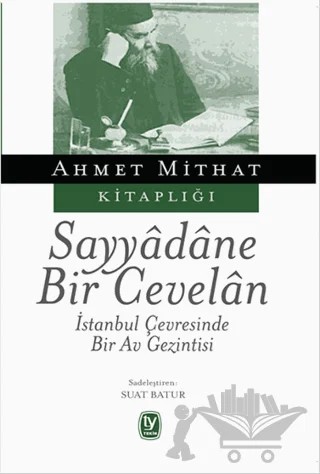 Sayyadane Bir Cevelan – Ahmet Mithat Efendi – Tekin Yayınevi kitap kapağı