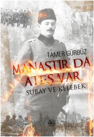 Manastır'da Ateş Var – Tamer Gürbüz – Mühür Kitaplığı kitap kapağı