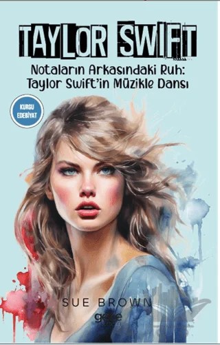 Taylor Swift – Sue Brown – Gece Kitaplığı kitap kapağı