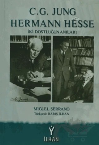 C.G. Jung & Hermann Hesse – Miguel Serrano – Barış İlhan Yayınevi kitap kapağı