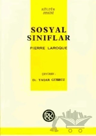 Sosyal Sınıflar – Pierre Laroque – Remzi Kitabevi kitap kapağı