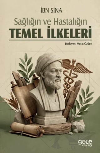 Sağlığın ve Hastalığın Temel İlkeleri – İbn Sina – Gece Kitaplığı kitap kapağı