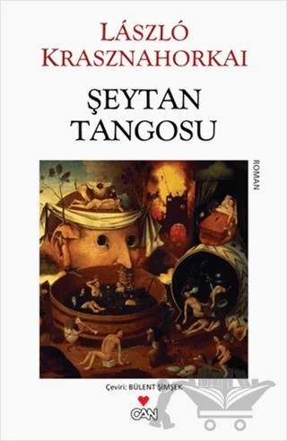 Şeytan Tangosu – Laszlo Krasznahorkai – Can Yayınları kitap kapağı