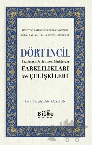 Dört İncil – Şaban Kuzgun – Bilge Kültür Sanat kitap kapağı