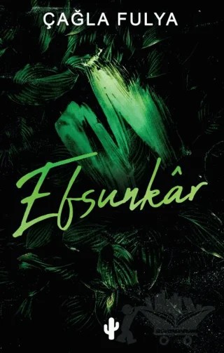 Efsunkar – Çağla Fulya – Kaktüs Sanat kitap kapağı
