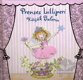 Prenses Lilliperi Küçük Balerin – Monika Finsterbusch – Büyülü Fener Yayınları kitap kapağı