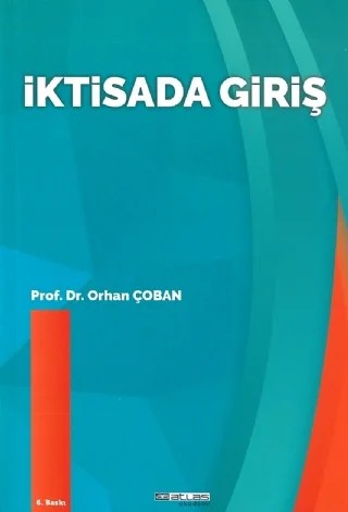 İktisada Giriş – Orhan Çoban – Atlas Akademi kitap kapağı
