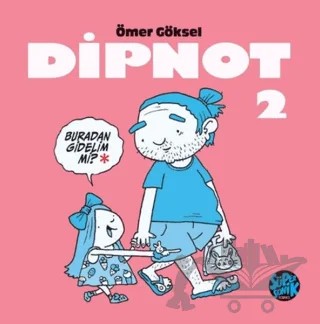 Dipnot 2 – Ömer Göksel – Süpersonik Komiks kitap kapağı