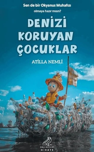Denizi Koruyan Çocuklar – Atilla Nemli – Serçe Yayınları kitap kapağı