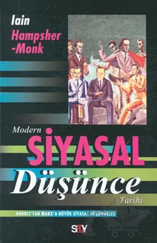 Modern Siyasal Düşünce Tarihi – Iain Hampsher Monk – Say Yayınları kitap kapağı