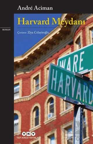 Harvard Meydanı – Andre Aciman – Yapı Kredi Yayınları kitap kapağı