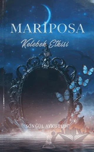 Mariposa – Songül Aykutluğ – Tilge Yayınevi kitap kapağı