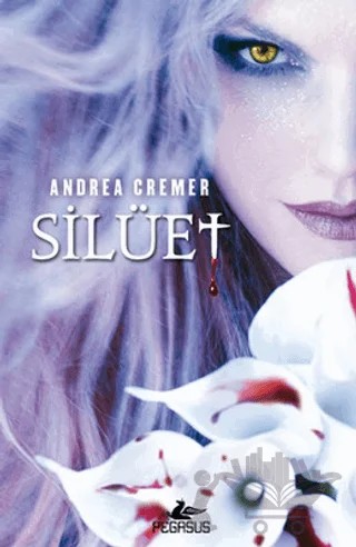 Silüet – Andrea Cremer – Pegasus Yayınları kitap kapağı