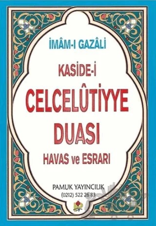 Kaside-i Celcelutiyye Duası - Havas ve Esrarı (Dua-020) – İmam-ı Gazali – Pamuk Yayıncılık kitap kapağı