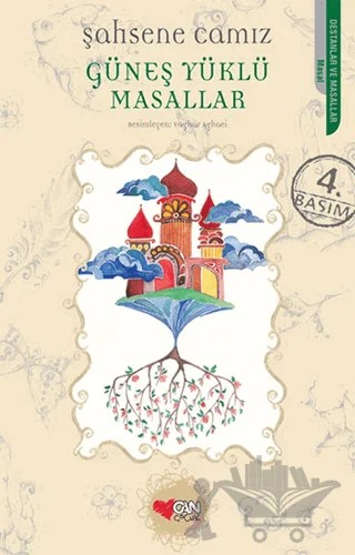 Güneş Yüklü Masallar – Şahsene Camız – Can Çocuk Yayınları kitap kapağı