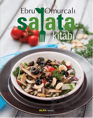 Salata Kitabı – Ebru Omurcalı – Alfa Yayınları kitap kapağı